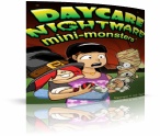 Daycare Nightmare 2 - Mini Monsters 