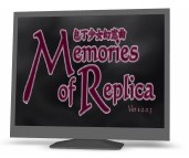 Memories of Replica